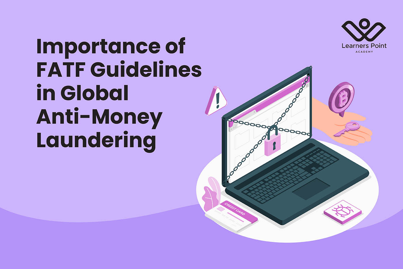 Importance of FATF Guidelines in Global Anti-Money Laundering